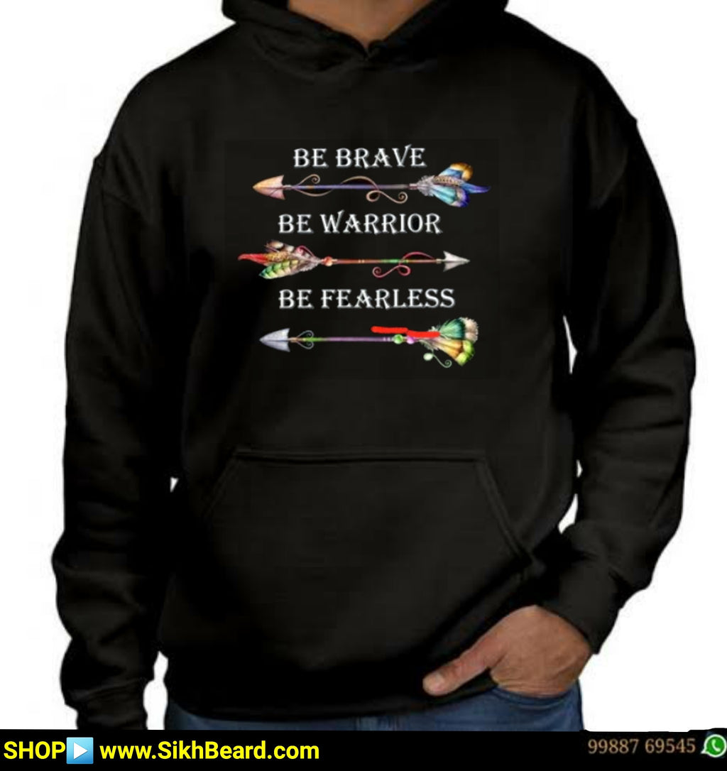 Be Brave   HOODIE /SWTSHIRT