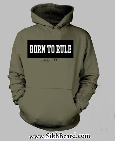 Born To Rule HOODIE